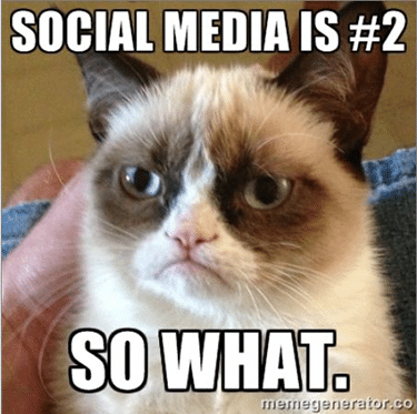 Social Media Is Number Two - I Hate That