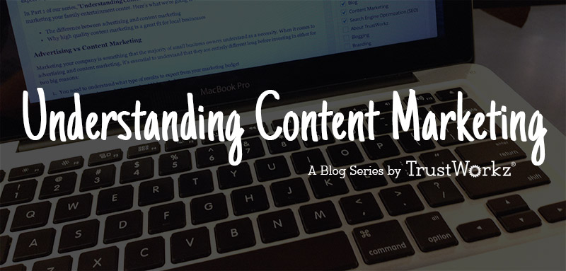 Understanding Content Marketing