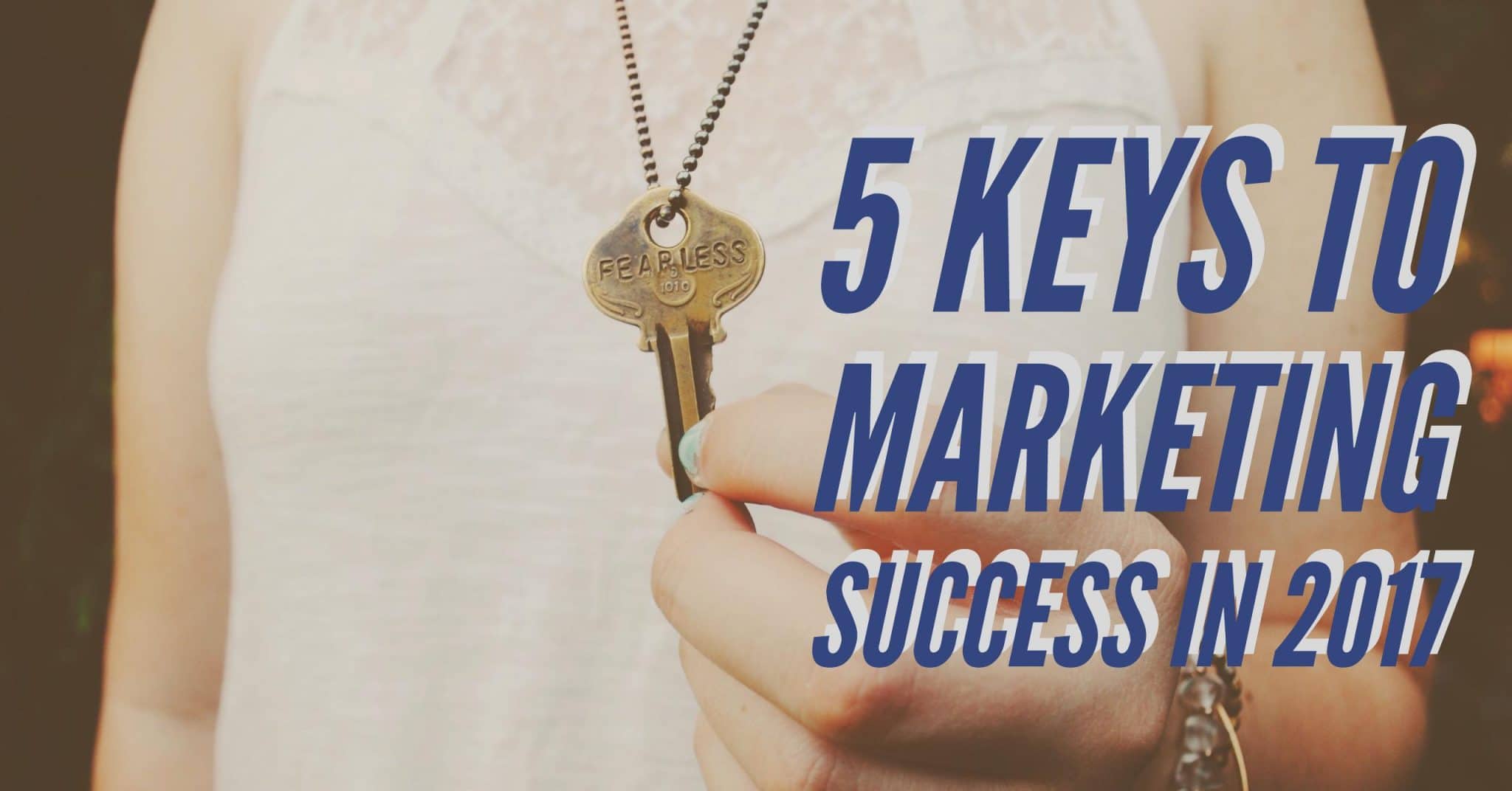 5 Keys to Marketing Success in 2017 for Family Entertainment Centers and Amusement Parks