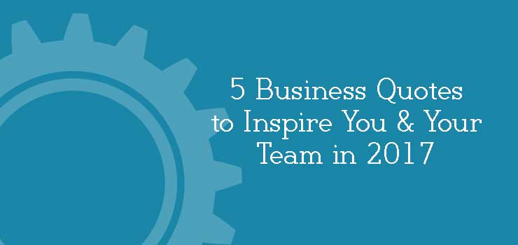 5-Business-Quotes-to-Inspire-in-2017